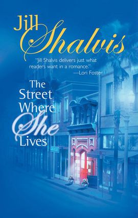 Title details for The Street Where She Lives by Jill Shalvis - Available